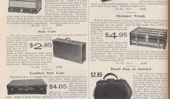 Herr, Thomas & Co., Pittsburg, PA. Catalogue No. 101 (1907), page 74, Dresser Trunk, Suit Case, Leather Suit Case, Cabinet Bag, Trunk, Steamer Trunk, Hand Bag or Satchel.