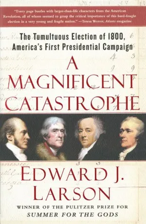 Preview thumbnail for video 'A Magnificent Catastrophe: The Tumultuous Election of 1800