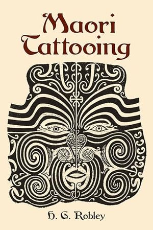 Maori Tattooing (Dover Pictorial Archives)