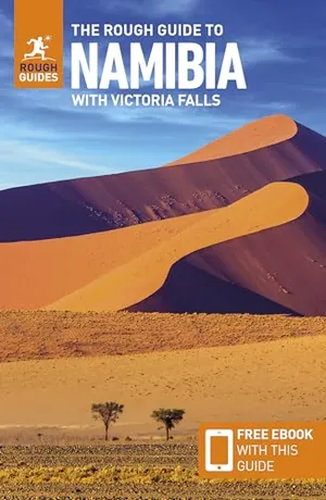 The Rough Guide to Namibia with Victoria Falls: Travel Guide with eBook (Rough Guide Main Series)