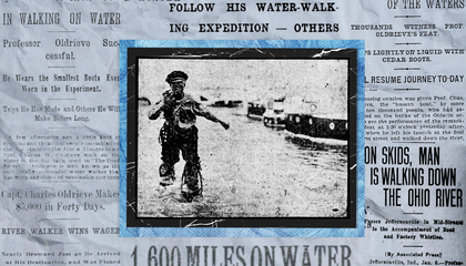 In 1907, This Daring Performer Walked on Water From Cincinnati to New Orleans, Covering Nearly 1,600 Miles in 40 Days