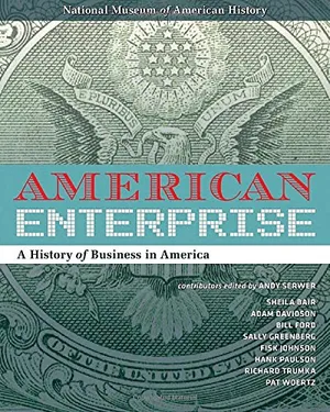 Preview thumbnail for American Enterprise: A History of Business in America