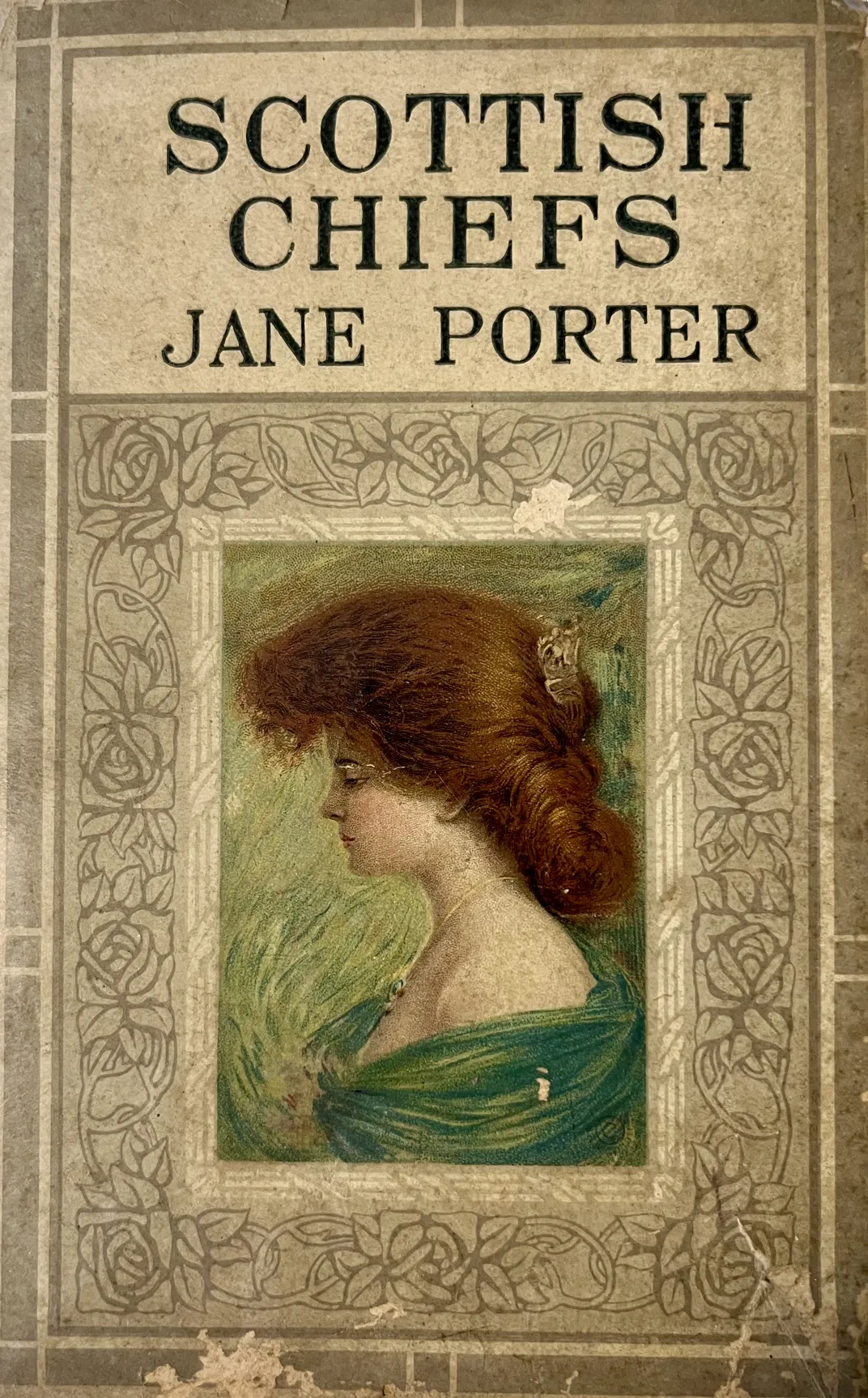 Jane Porter, The Scottish Chiefs, New York: Hurst & Co., circa 1890