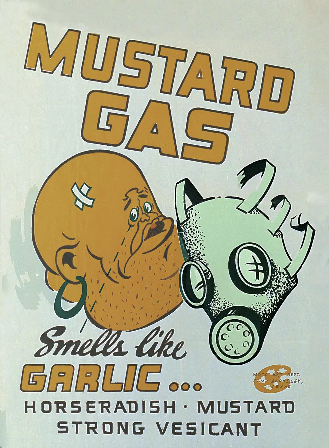 A World War II-era poster, with an apparent caricature of Mussolini, to help U.S. troops identify mustard gas, a weapon named for its unpleasant odor.