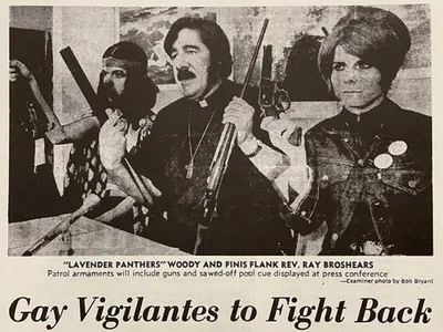 Flanked by drag queens while brandishing a .410-gauge shotgun on July 6, 1973, Broshears announced the establishment of a new vigilante group: the Lavender Panthers.