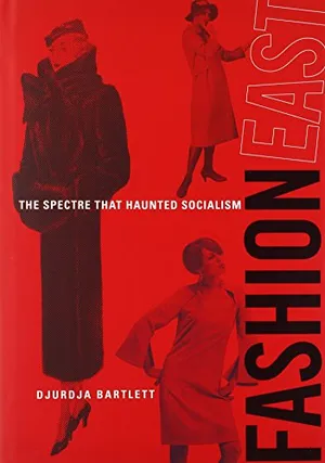 Preview thumbnail for 'FashionEast: The Spectre that Haunted Socialism (The MIT Press)