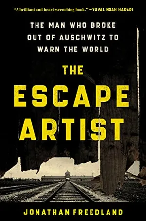Preview thumbnail for 'The Escape Artist: The Man Who Broke Out of Auschwitz to Warn the World