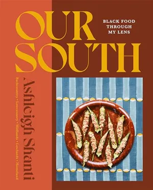 Preview thumbnail for 'Our South: Black Food Through My Lens