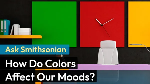 Preview thumbnail for Ask Smithsonian: How Do Colors Affect Our Moods?