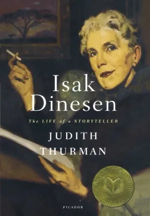 Isak Dinesen: The Life of a Storyteller
