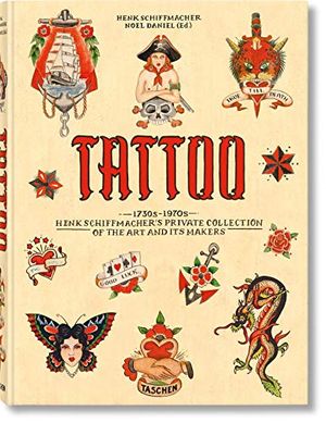 Preview thumbnail for 'Tattoo. 1730s-1970s. Henk Schiffmacher's Private Collection: 1730s-1970s: Henk Schiffmacher's Private Collection of the Art and Its Makers
