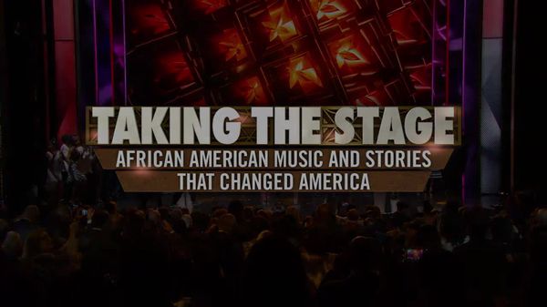 Preview thumbnail for Taking the Stage: African American Music and Stories that Changed America