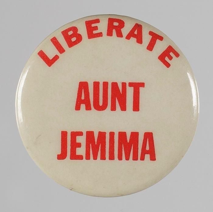 "Liberate Aunt Jemima" button, circa 1972