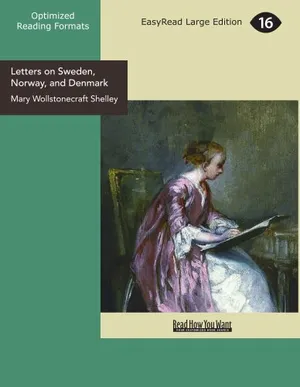 Letters on Sweden, Norway, and Denmark