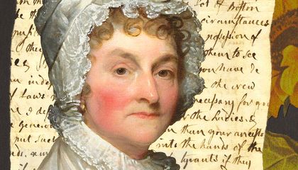The Real Story Behind Abigail Adams' 'Remember the Ladies' Letter