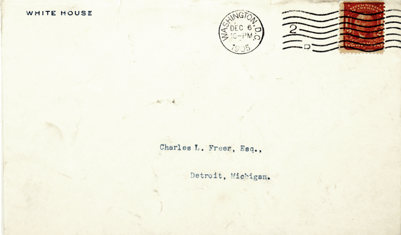 Correspondence from President Theodore Roosevelt to Charles Lang Freer, Freer and Sackler Archives. 