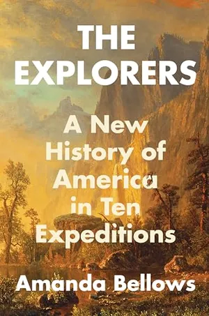Preview thumbnail for 'The Explorers: A New History of America in Ten Expeditions