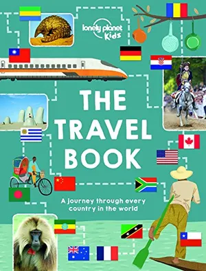 The Travel Book: Mind-Blowing Stuff on Every Country in the World (Lonely Planet Kids)