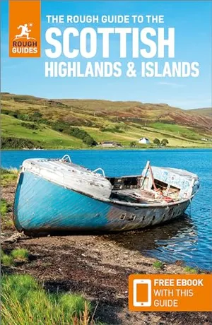 The Rough Guide to Scottish Highlands & Islands: Travel Guide with eBook (Rough Guides Main Series)