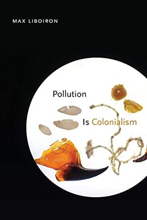 Preview thumbnail for 'Pollution Is Colonialism