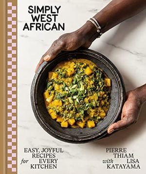 Preview thumbnail for 'Simply West African: Easy, Joyful Recipes for Every Kitchen: A Cookbook