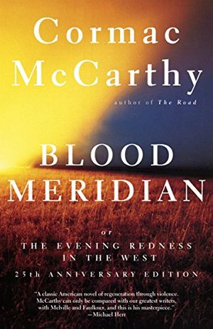 Preview thumbnail for 'Blood Meridian: Or the Evening Redness in the West (Vintage International)