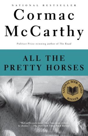 Preview thumbnail for 'All the Pretty Horses: Book 1 of The Border Trilogy
