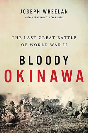 Preview thumbnail for 'Bloody Okinawa: The Last Great Battle of World War II
