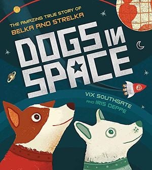 Preview thumbnail for 'Dogs In Space The Amazing True Story of