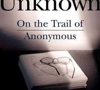 Author Unknown: On the Trail of Anonymous