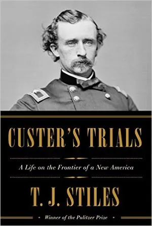 Preview thumbnail for video 'Custer's Trials: A Life on the Frontier of a New America