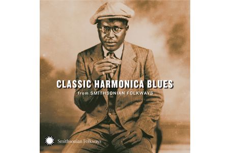 “Classic Harmonica Blues,” out on May 21, features 20 tracks by the blues’ greatest harmonica players.