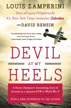 Preview thumbnail for video 'Devil at My Heels: A Heroic Olympian's Astonishing Story of Survival as a Japanese POW in World War II