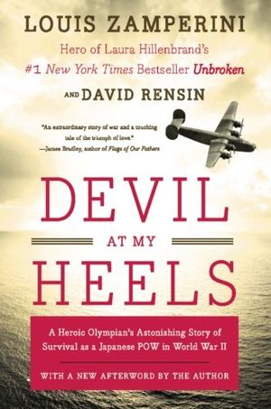 Preview thumbnail for video 'Devil at My Heels: A Heroic Olympian's Astonishing Story of Survival as a Japanese POW in World War II