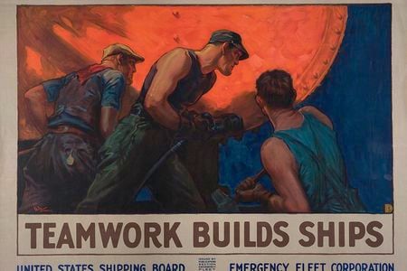 Teamwork Builds Ships, ca. 1918, William Dodge Stevens 