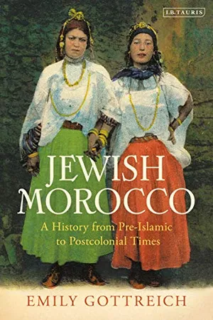 Jewish Morocco: A History from Pre-Islamic to Postcolonial Times (Library of Middle East History)
