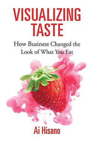 Preview thumbnail for 'Visualizing Taste: How Business Changed the Look of What You Eat