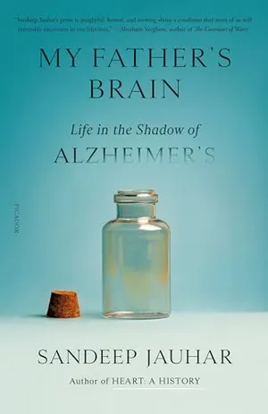 Preview thumbnail for 'My Father's Brain: Life in the Shadow of Alzheimer's