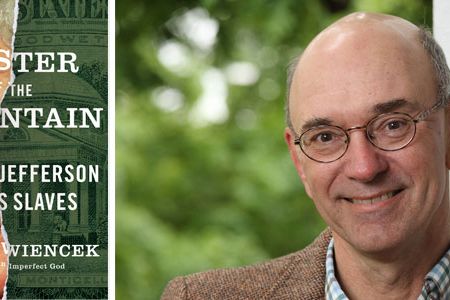 Henry Wiencek's book "Master of the Mountain" has caused much debate amongst Jefferson scholars this month.