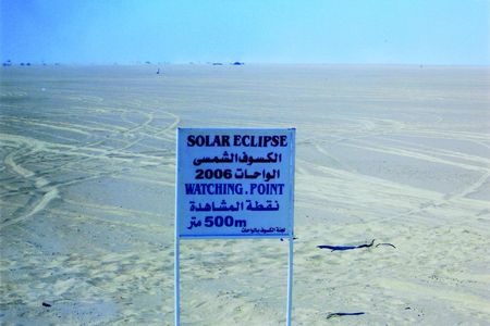 “Solar eclipse watching point 500 m.” A barren spot in the middle of the Saharan desert was about to become Eclipse City for a few hours in 2006. 