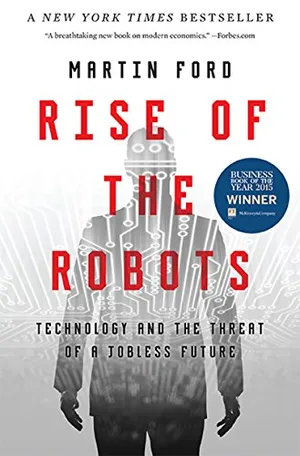 Preview thumbnail for video 'Rise of the Robots: Technology and the Threat of a Jobless Future