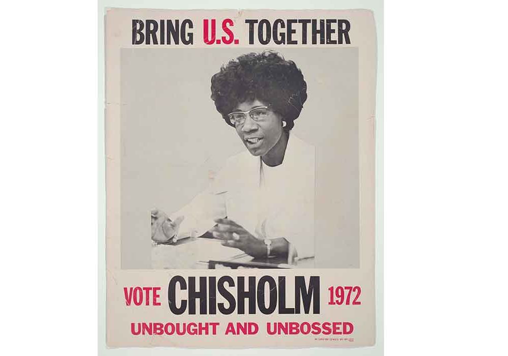 Shirley Chisholm Campaign Poster