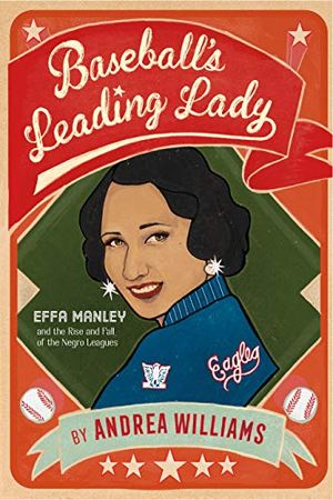 Preview thumbnail for 'Baseball's Leading Lady: Effa Manley and the Rise and Fall of the Negro Leagues