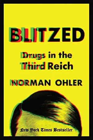 Preview thumbnail for 'Blitzed: Drugs in the Third Reich