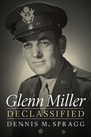 Preview thumbnail for 'Glenn Miller Declassified