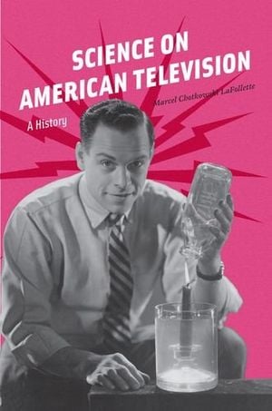Preview thumbnail for video 'Science on American Television: A History