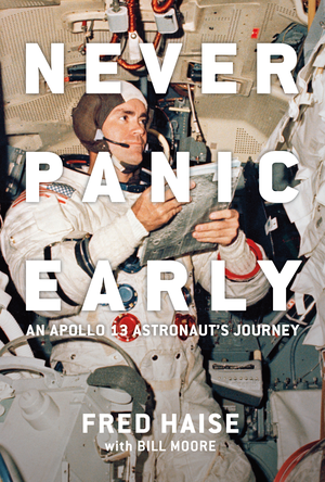 Preview thumbnail for Never Panic Early: An Apollo 13 Astronaut's Journey