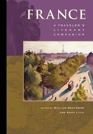 France: A Traveler's Literary Companion (Traveler's Literary Companions, 14)
