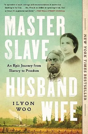 Preview thumbnail for 'Master Slave Husband Wife: An Epic Journey from Slavery to Freedom