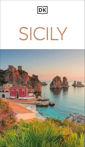 DK Sicily: Must-See Sights. Culture & History. Detailed Maps & Tours. Covers Palermo, Taormina, Mount Etna, & m (Travel Guide)